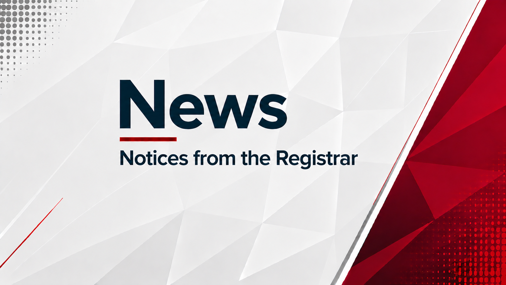 News - Notices from the Registrar